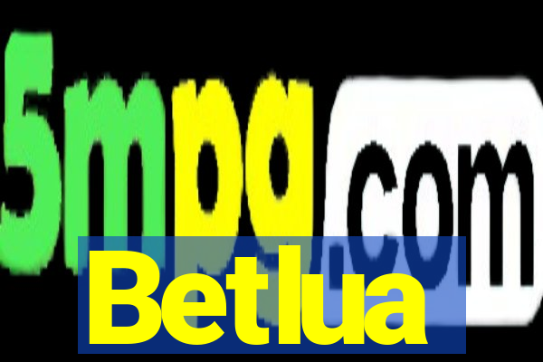 Betlua