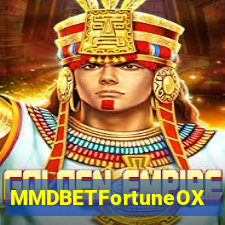 MMDBETFortuneOX