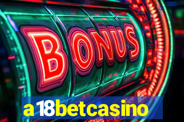 a18betcasino