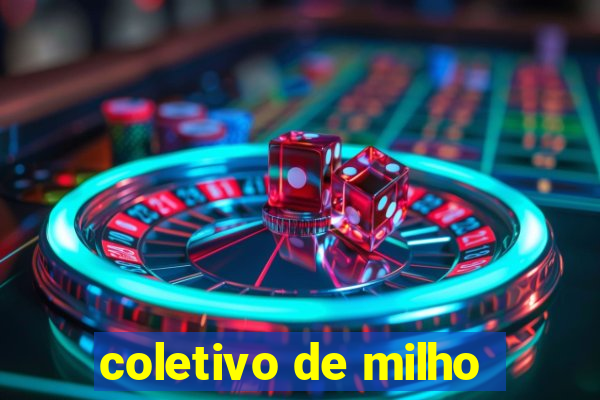 coletivo de milho