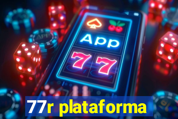 77r plataforma