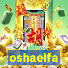 oshaeifa