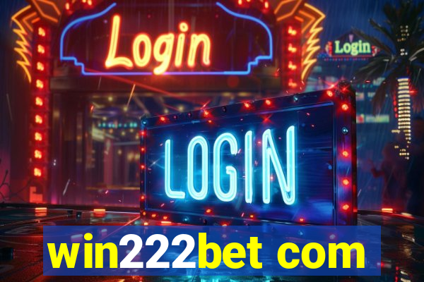 win222bet com