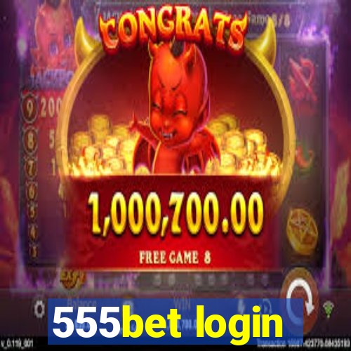 555bet login