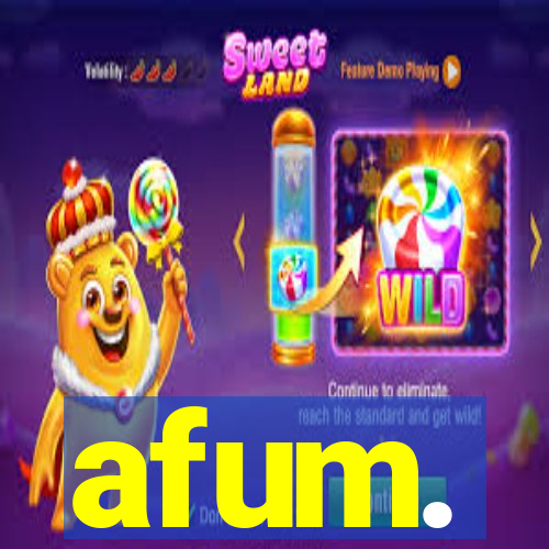 afum.