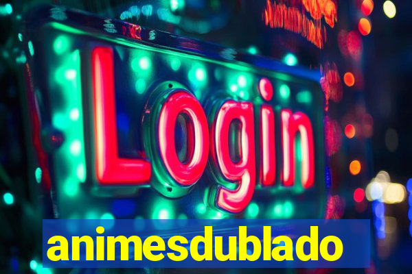 animesdublado