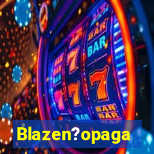 Blazen?opaga