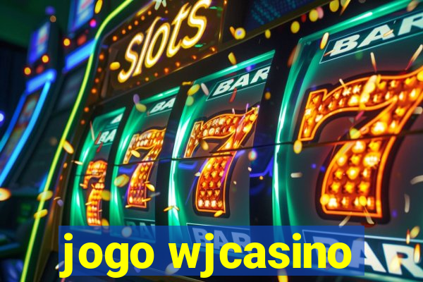 jogo wjcasino