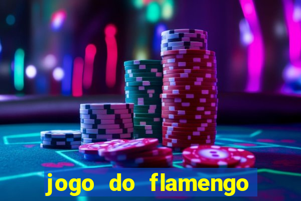 jogo do flamengo ao vivo multicanais