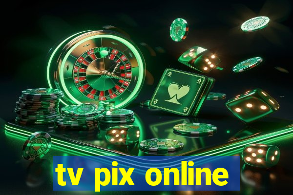 tv pix online