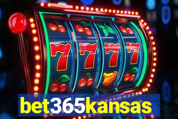 bet365kansas