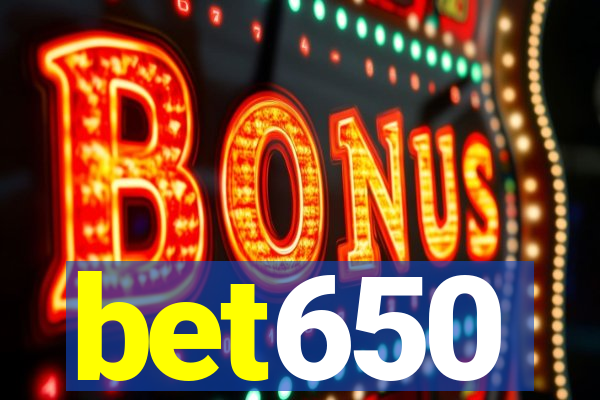 bet650