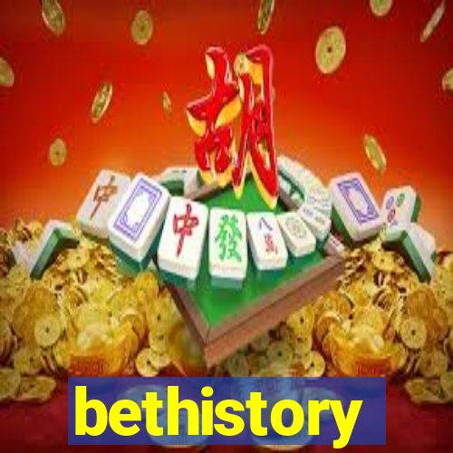 bethistory