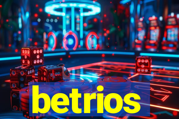 betrios