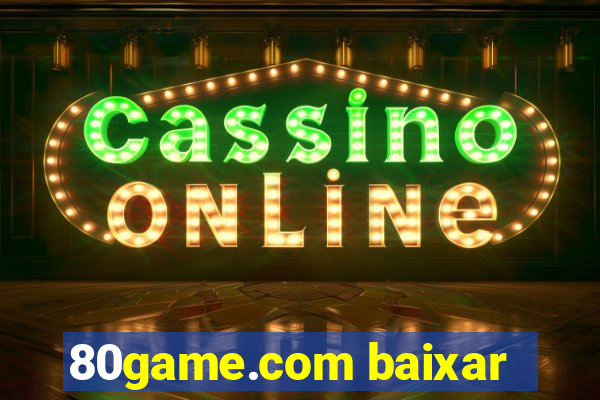 80game.com baixar