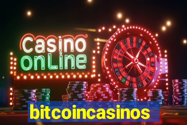 bitcoincasinos