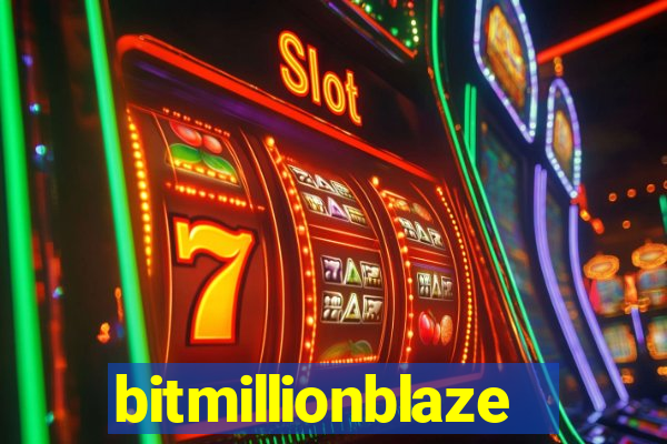 bitmillionblaze