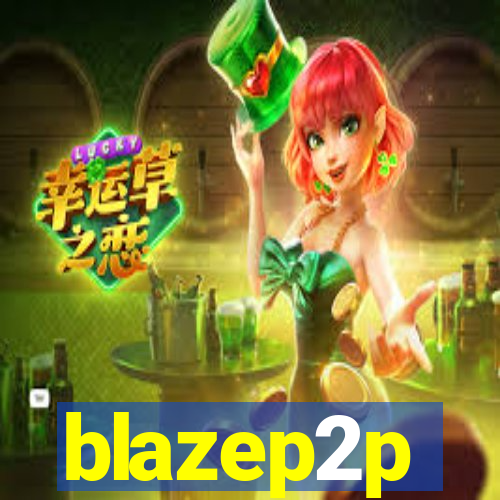 blazep2p