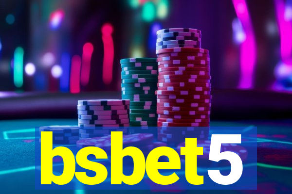 bsbet5