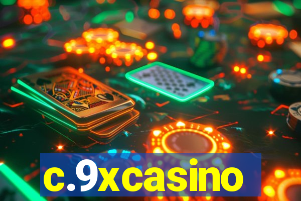 c.9xcasino