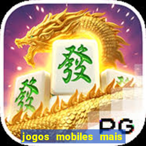 jogos mobiles mais jogados 2024