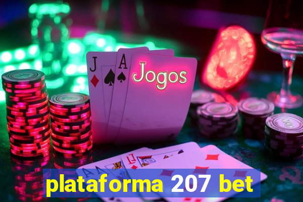 plataforma 207 bet