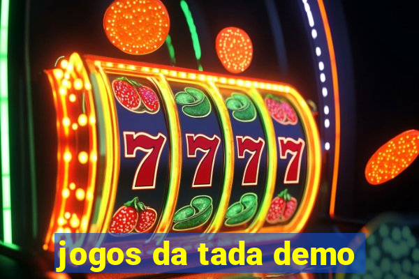 jogos da tada demo