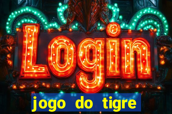 jogo do tigre gratis teste