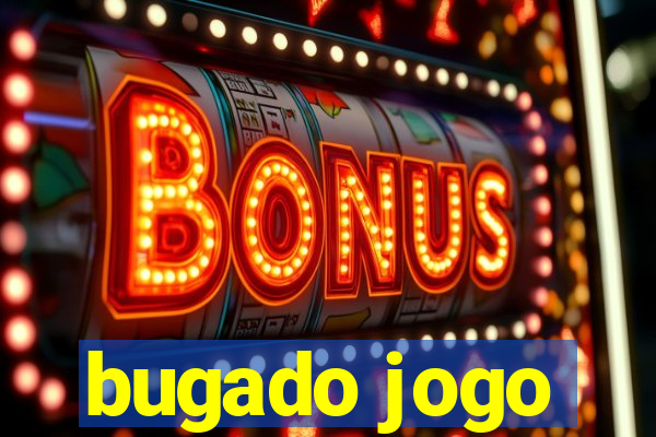 bugado jogo