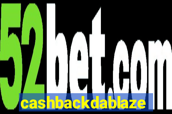 cashbackdablaze