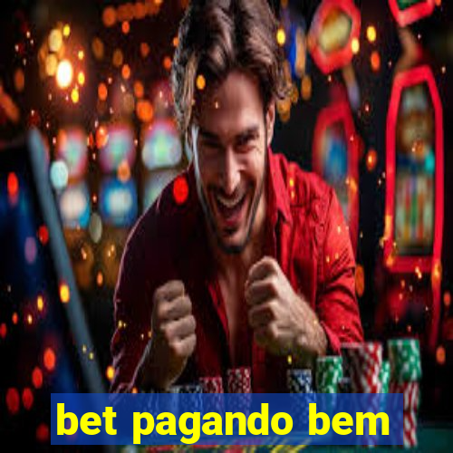 bet pagando bem