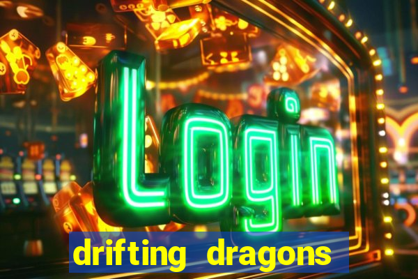 drifting dragons season 2