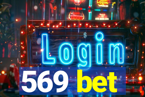 569 bet