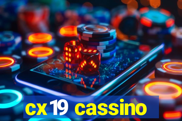 cx19 cassino