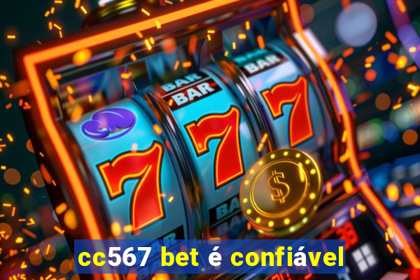 cc567 bet é confiável