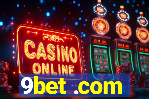 9bet .com