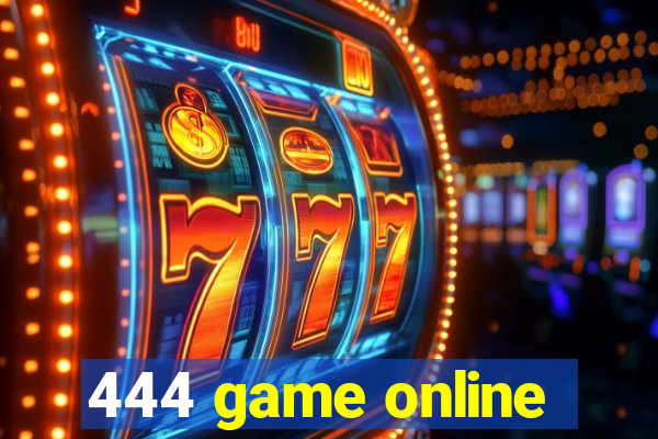 444 game online