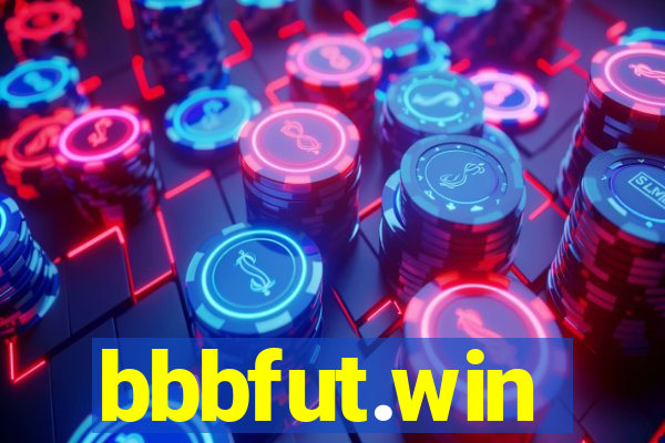 bbbfut.win