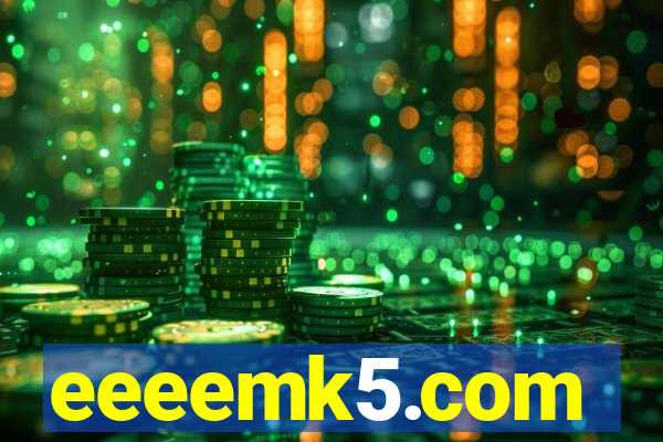 eeeemk5.com