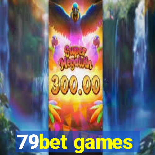 79bet games