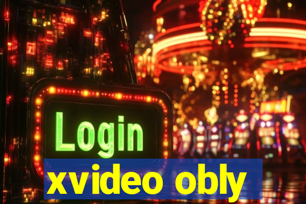 xvideo obly