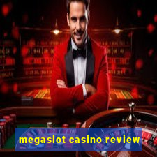 megaslot casino review