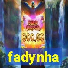 fadynha