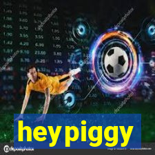 heypiggy