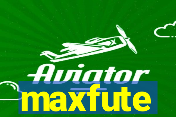 maxfute