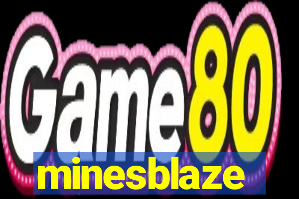 minesblaze