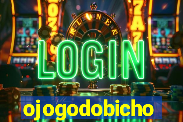 ojogodobicho