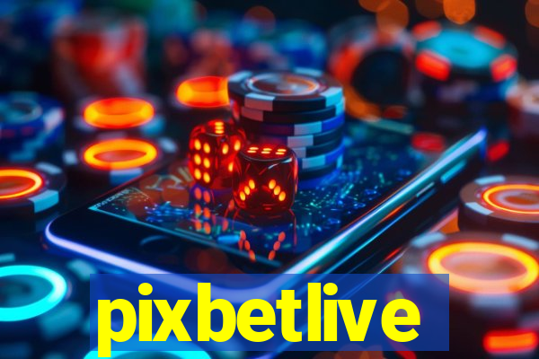 pixbetlive