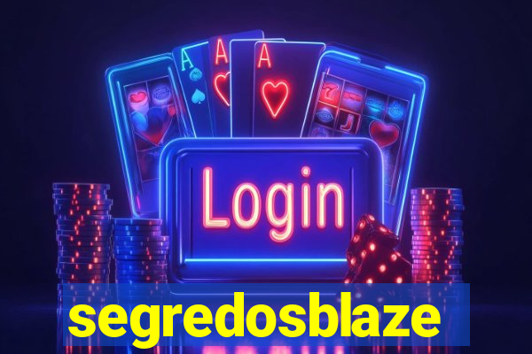 segredosblaze