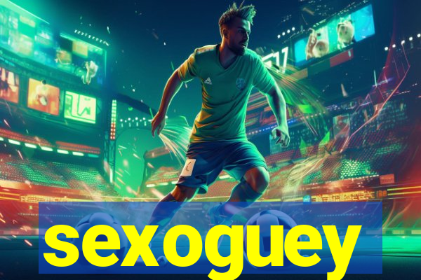 sexoguey